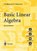 Basic Linear Algebra, T.S. Blyth ; E.F. Robertson - Paperback - 9781852336622