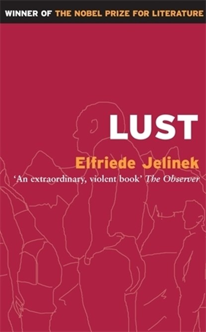 Lust, Elfriede Jelinek - Paperback - 9781852421830