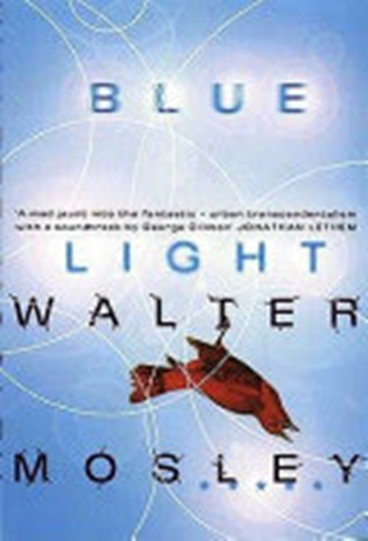 Blue Light, MOSLEY,  Walter - Paperback - 9781852427337