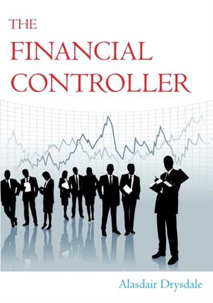 The Financial Controller, Alasdair Drysdale - Paperback - 9781852526399