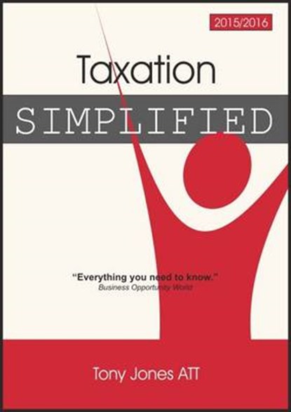 Taxation Simplified, JONES,  Tony - Paperback - 9781852527563