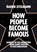 How People Become Famous, Rainer Zitelmann - Paperback - 9781852527891