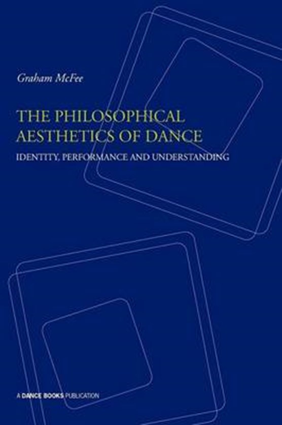 The Philosophical Aesthetics of Dance