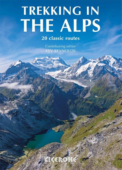 Trekking in the Alps, Kev Reynolds - Paperback - 9781852846008