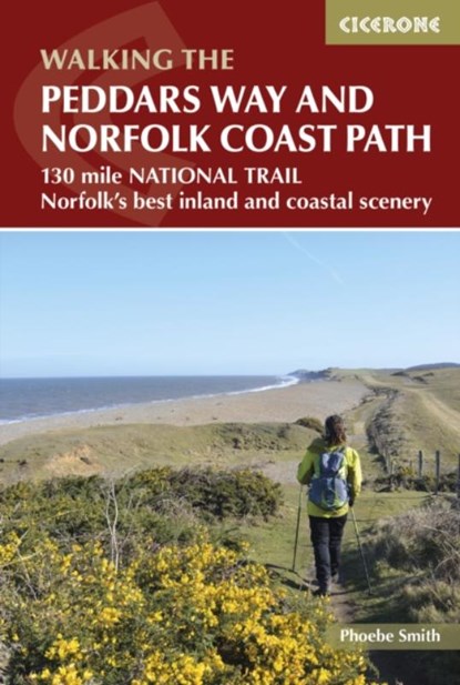 The Peddars Way and Norfolk Coast Path, Phoebe Smith - Paperback - 9781852847500