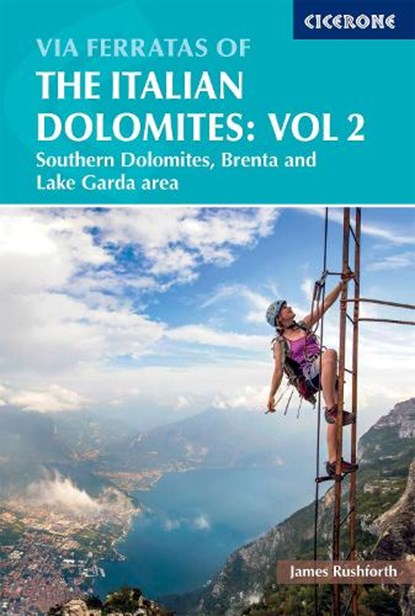 Via Ferratas of the Italian Dolomites Volume 2, James Rushforth - Paperback - 9781852848477