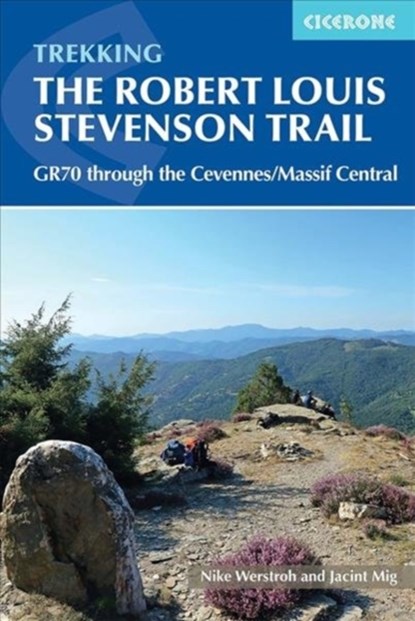 Trekking the Robert Louis Stevenson Trail, Nike Werstroh ; Jacint Mig - Paperback - 9781852849184