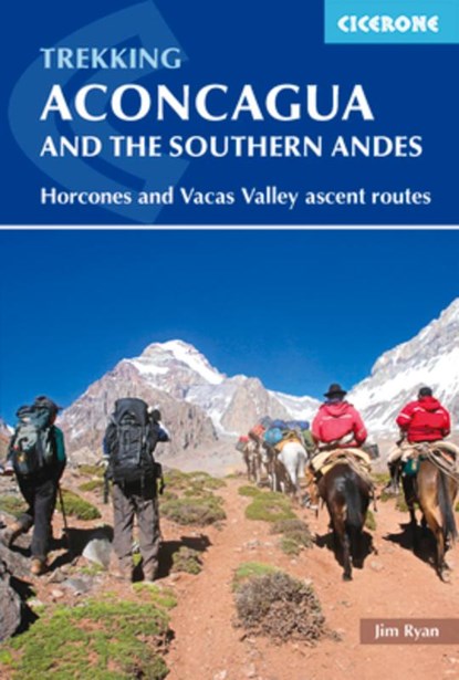 Aconcagua and the Southern Andes, Jim Ryan - Paperback - 9781852849740