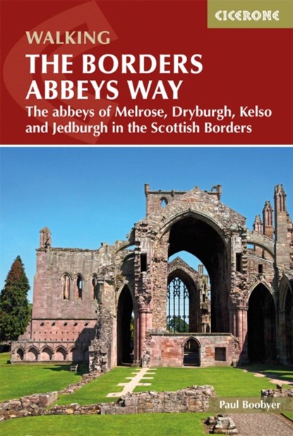The Borders Abbeys Way, Paul Boobyer - Paperback - 9781852849801