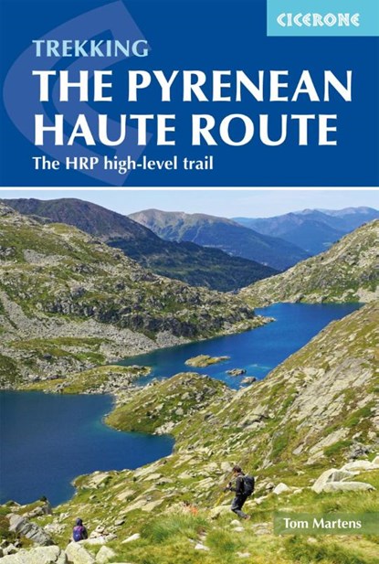 The Pyrenean Haute Route, Tom Martens - Paperback - 9781852849818