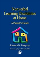 Nonverbal Learning Disabilities at Home | Pamela Tanguay | 