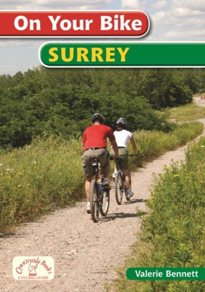 On Your Bike in Surrey, Valerie Bennett - Gebonden - 9781853066634