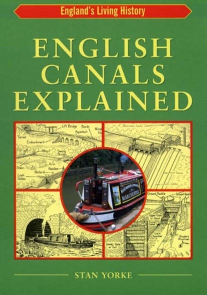 English Canals Explained, Stan Yorke - Paperback - 9781853068256