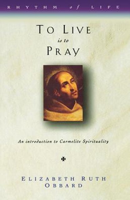 To Live is to Pray, Elizabeth Ruth Obbard - Paperback - 9781853111846