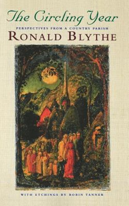 The Circling Year, Ronald Blythe - Paperback - 9781853114311