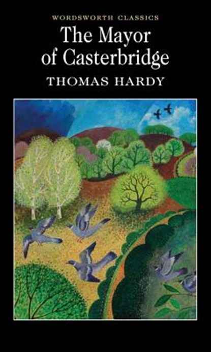 The Mayor of Casterbridge, Thomas Hardy - Paperback - 9781853260988