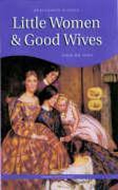 Little Women & Good Wives, Louisa May Alcott - Paperback - 9781853261169