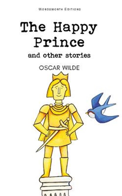 The Happy Prince & Other Stories, Oscar Wilde - Paperback - 9781853261237