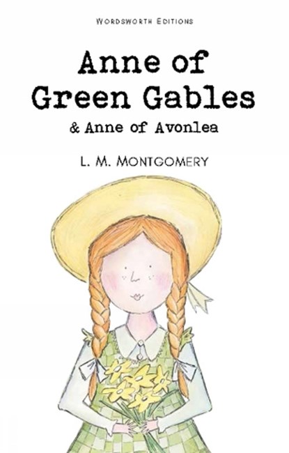 Anne of Green Gables & Anne of Avonlea, Lucy Maud Montgomery - Paperback - 9781853261398