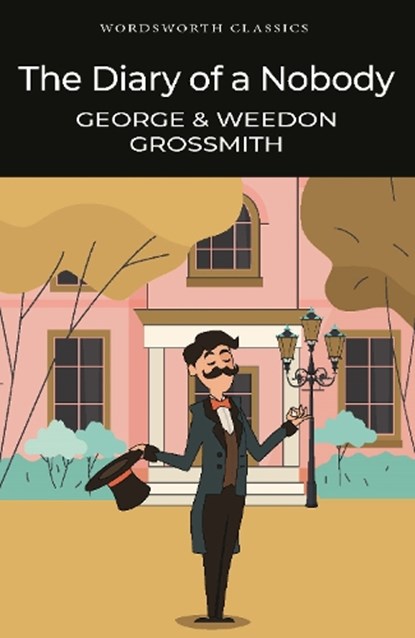 The Diary of a Nobody, George Grossmith ; Weedon Grossmith - Paperback - 9781853262012