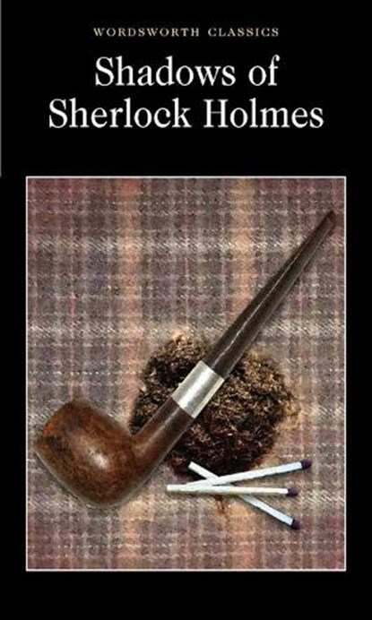 Shadows of Sherlock Holmes, niet bekend - Paperback - 9781853267444