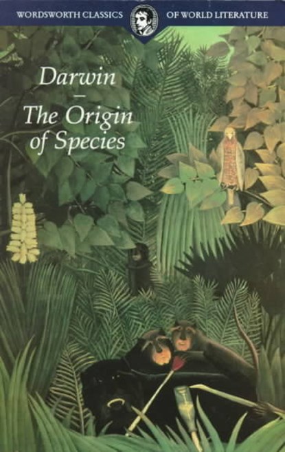 The Origin of Species, Charles Darwin - Paperback - 9781853267802