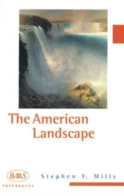 The American Landscape, Stephen F. Mills - Paperback - 9781853311796