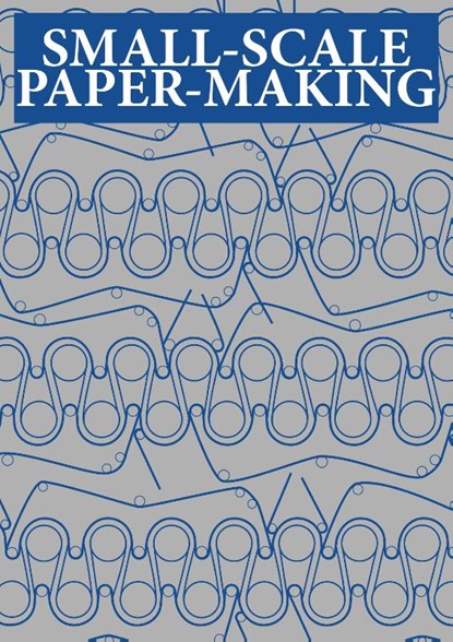 Small-scale Papermaking, ILO - Paperback - 9781853391897