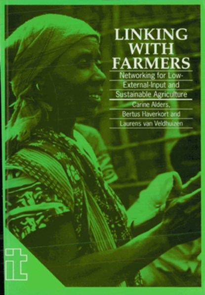 Linking with Farmers, Carine Alders ; Bertus Haverkort ; Laurens Veldhuizen - Paperback - 9781853392108