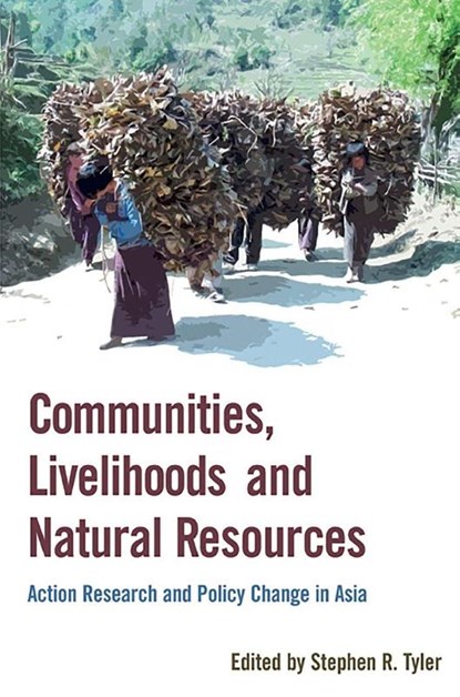 Communities, Livelihoods, and Natural Resources, Stephen Tyler - Paperback - 9781853396380