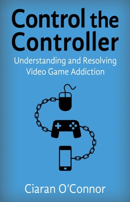 Control the Controller, Ciaran O'Connor - Paperback - 9781853432262
