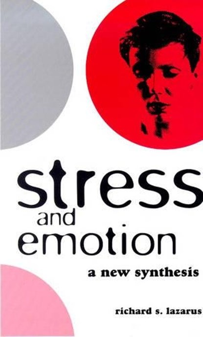 Stress and Emotion, Richard S. Lazarus - Paperback - 9781853434563