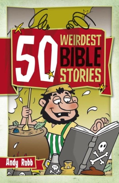 50 Weirdest Bible Stories, Andy Robb - Paperback - 9781853454899