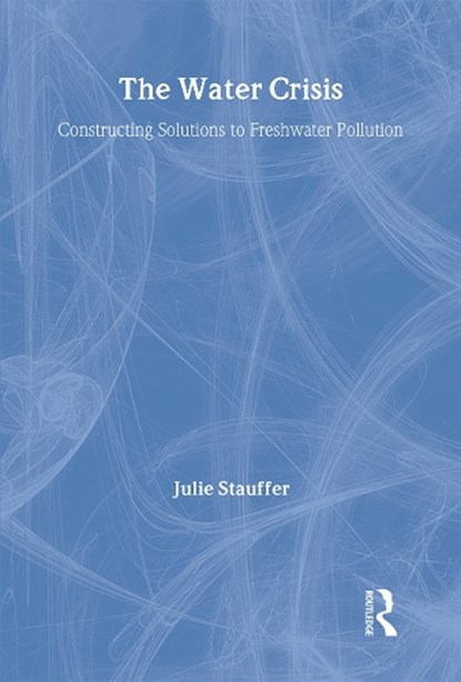 The Water Crisis, STAUFFER,  Julie - Paperback - 9781853834363