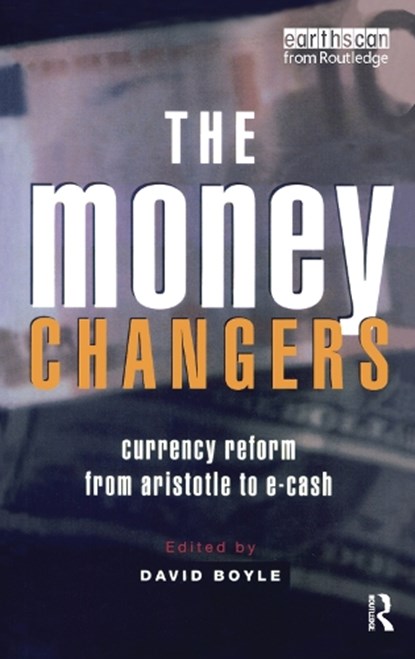 The Money Changers, David Boyle - Gebonden - 9781853838958