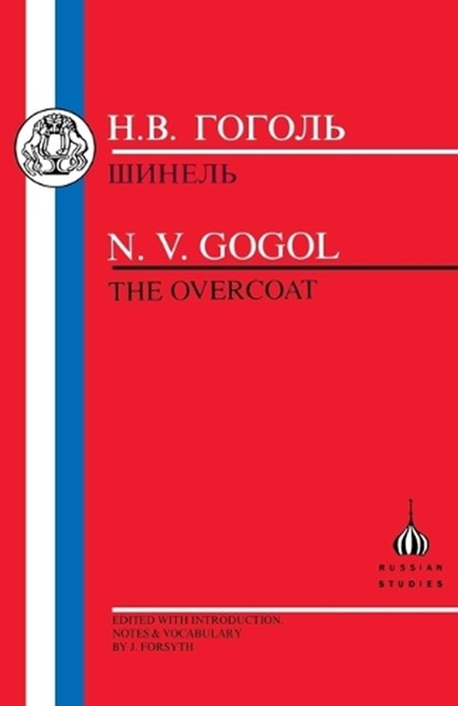 The Overcoat, GOGOL,  Nikolai Vasilievich - Paperback - 9781853992490