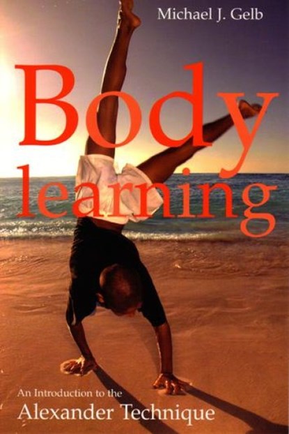 Body Learning, Michael J. Gelb - Paperback - 9781854109590