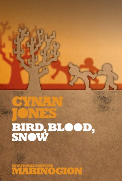 Bird, Blood, Snow, Cynan Jones - Paperback - 9781854115898