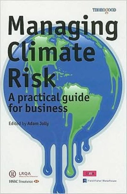 Managing Climate Risk, niet bekend - Paperback - 9781854186027