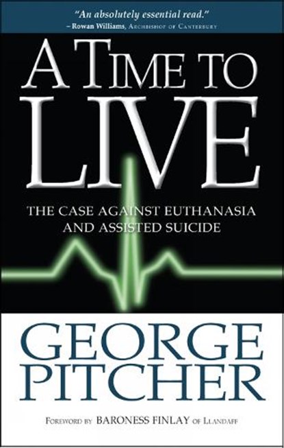 A Time to Live, Reverend George Pitcher - Paperback - 9781854249876