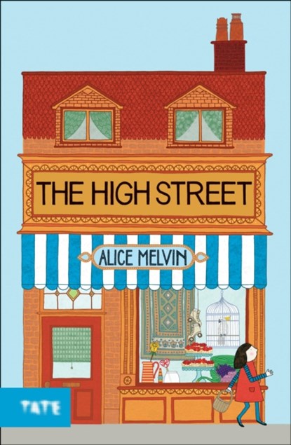 The High Street, Alice Melvin - Gebonden - 9781854379436