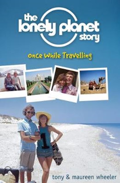 Lonely Planet Story, WHEELER,  Tony - Gebonden - 9781854584496