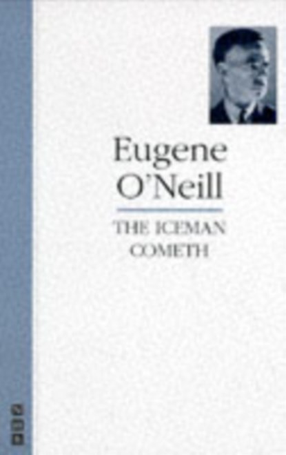 The Iceman Cometh, Eugene O'Neill - Paperback - 9781854591432