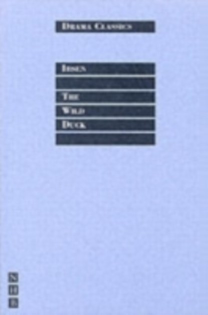 The Wild Duck, Henrik Ibsen - Paperback - 9781854596543