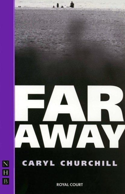 Far Away, Caryl Churchill - Paperback - 9781854597441