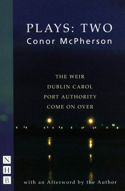 Conor McPherson Plays: Two, Conor McPherson - Paperback - 9781854597779