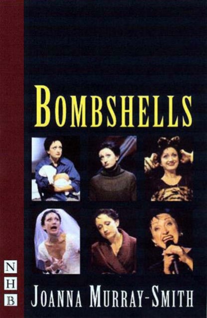 Bombshells, Joanna Murray-Smith - Paperback - 9781854598509
