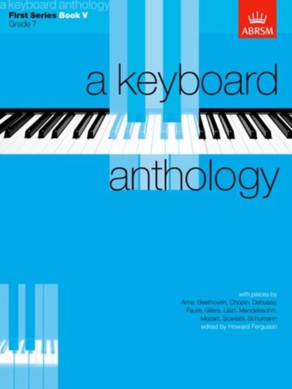 A Keyboard Anthology, First Series, Book V, Howard Ferguson - Paperback - 9781854721778
