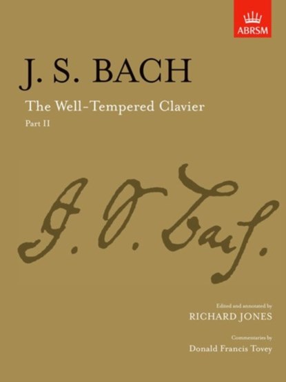 The Well-Tempered Clavier - Part II, niet bekend - Gebonden - 9781854726551
