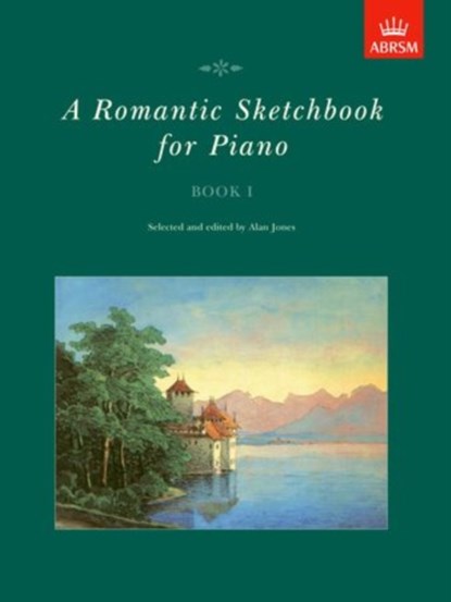 A Romantic Sketchbook for Piano, Book I, Alan Jones - Paperback - 9781854727152